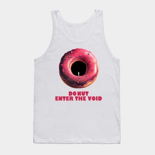 Donut Enter The Void! II Tank Top